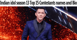 Indian idol season 13: Top 15 contestants names
