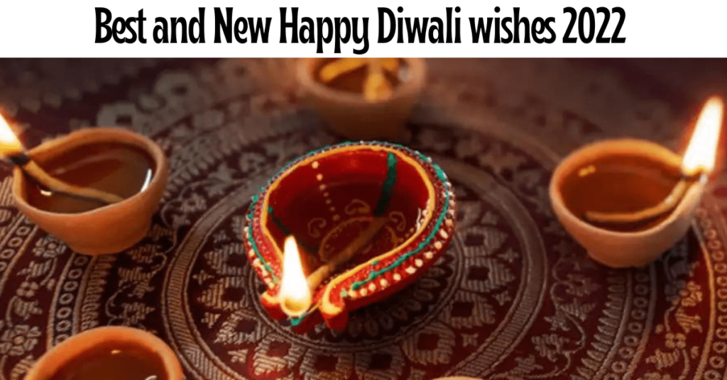 Best and New Happy Diwali wishes 2022